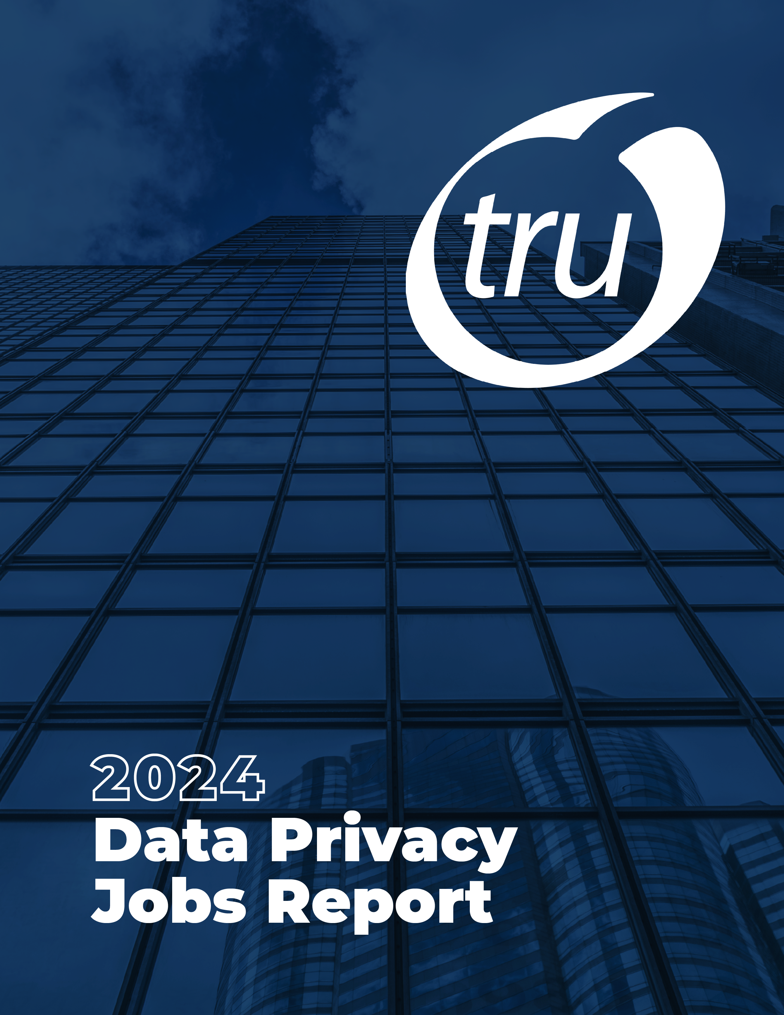2024 Tru Data Privacy Jobs Report