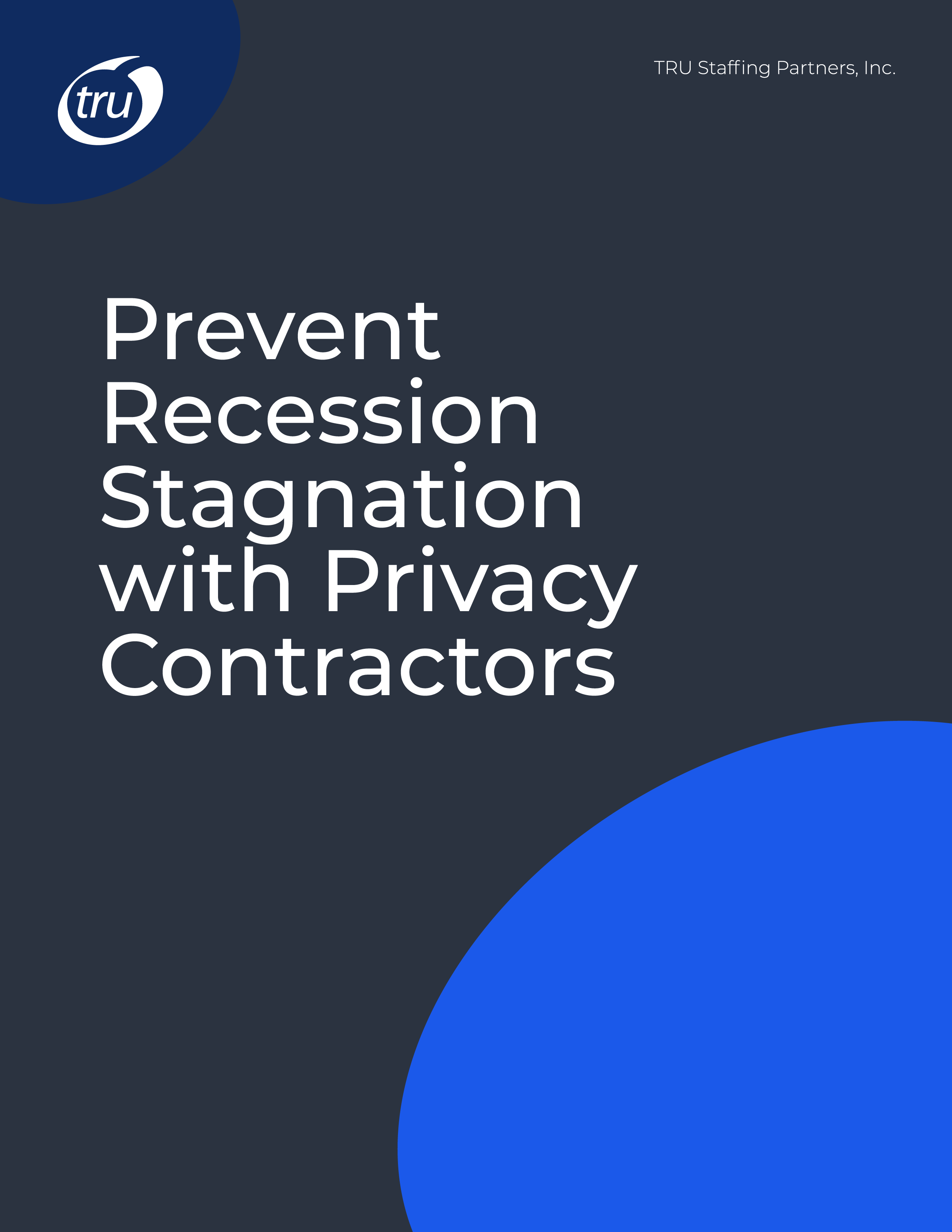 Prevent Recession Stagnation with Privacy Contractors -01